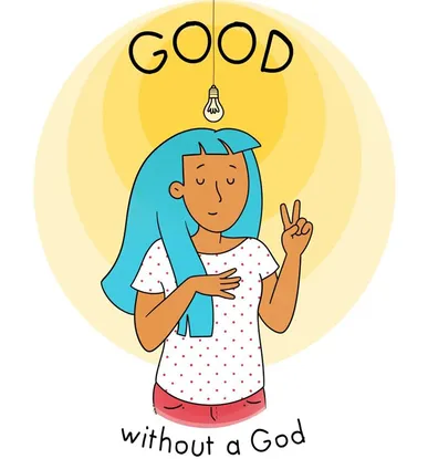 Is it possible to be good without God?